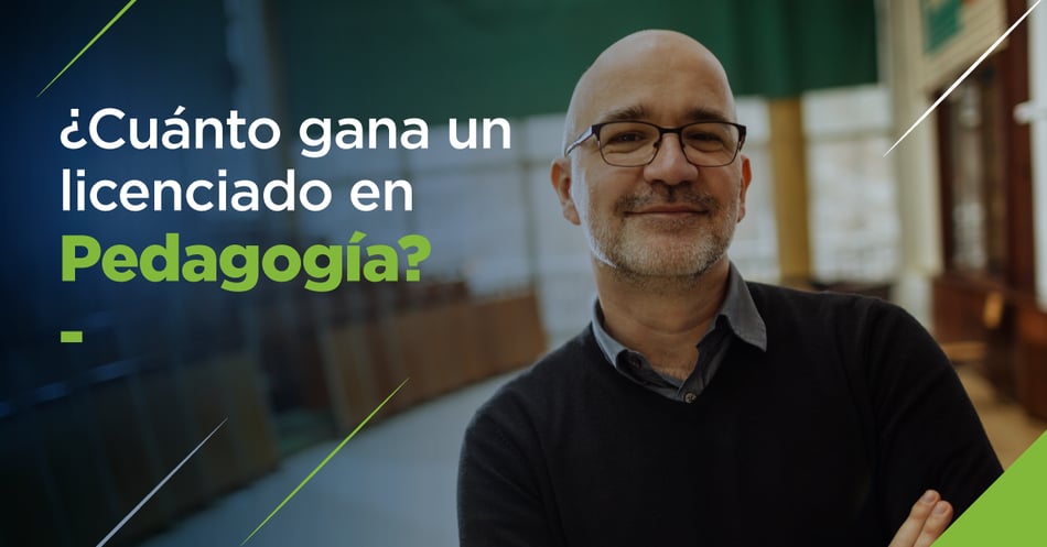 ¿Cuánto gana un licenciado en Pedagogía?