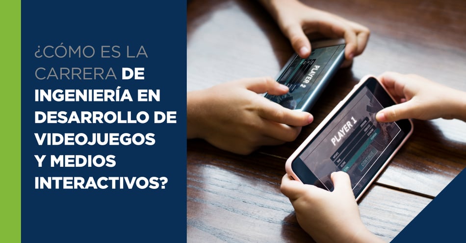 ¿Cómo es la carrera de Ingeniería en Desarrollo de Videojuegos y Medios Interactivos?