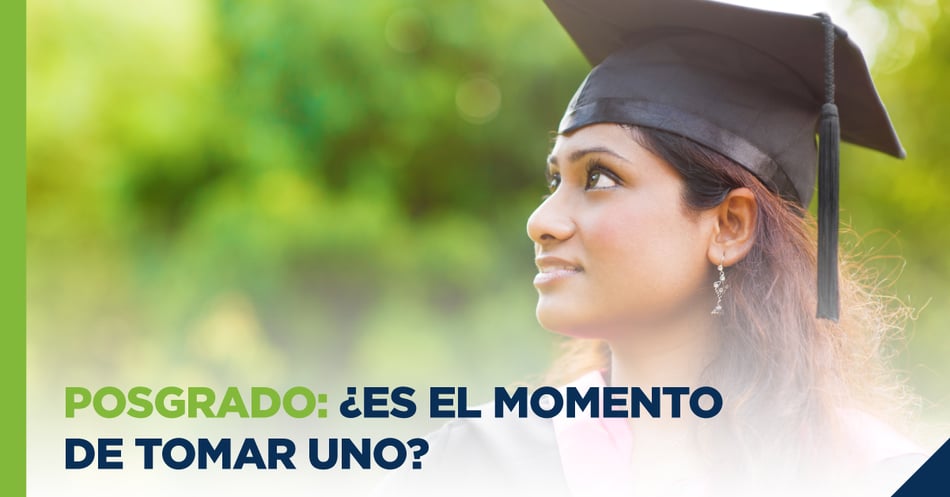 Posgrado: ¿Es el momento de tomar uno?