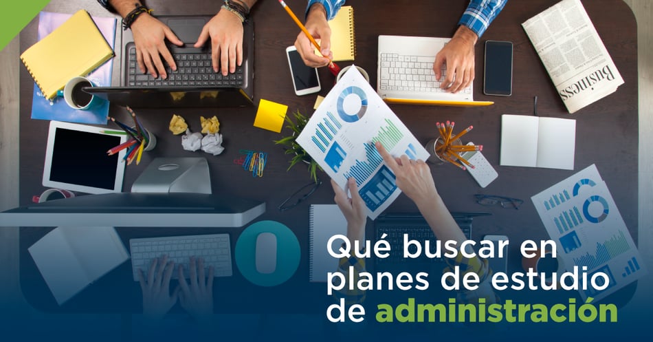 Qué buscar en planes de estudio de Administración