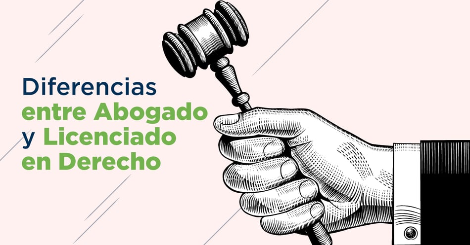 Diferencias entre un Licenciado en Derecho y una carrera de Abogado