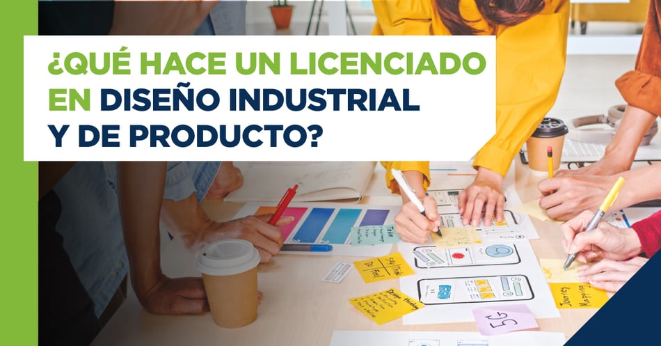 ¿Qué hace un licenciado en diseño industrial y de producto?