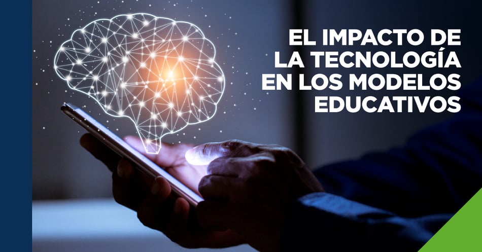 El impacto de la tecnología en los modelos educativos