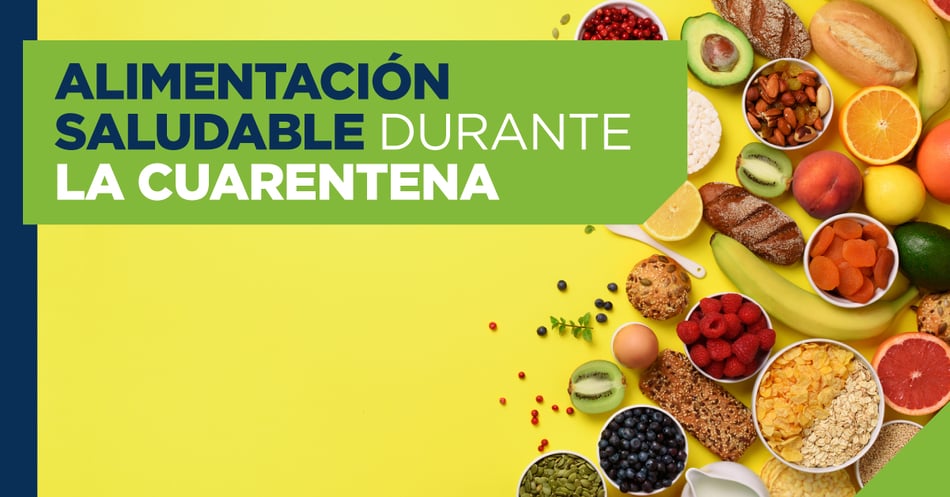 Alimentación saludable durante la cuarentena