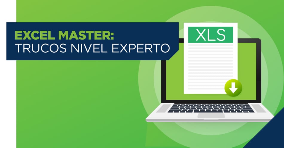 Excel master: trucos nivel experto