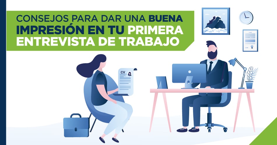 Consejos para dar una buena impresión en tu primera entrevista de trabajo