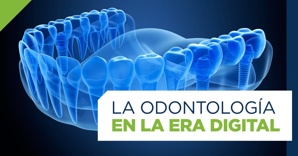 La Odontología en la era digital