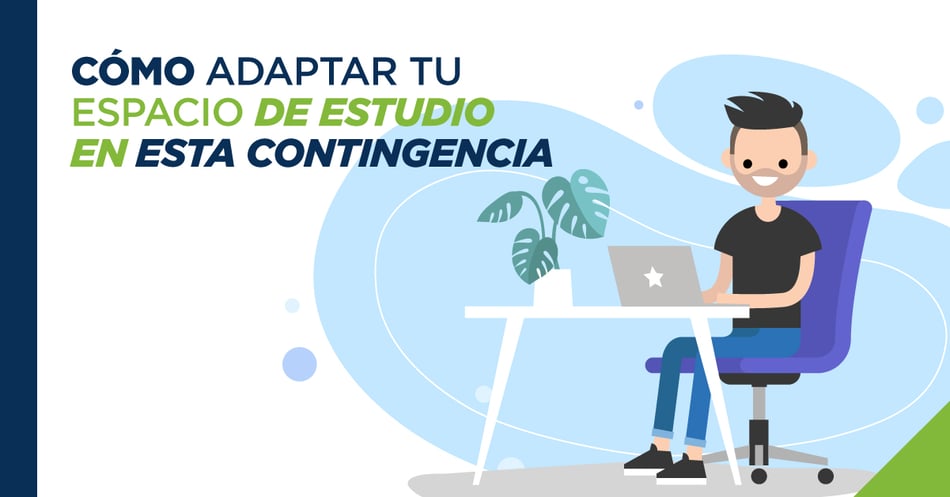 Cómo adaptar tu espacio de estudio en esta contingencia