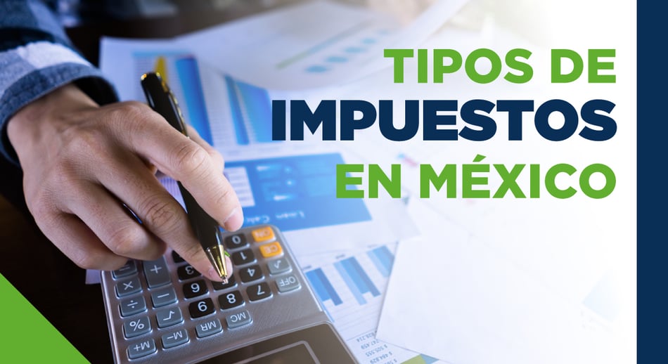 Tipos de impuestos en México